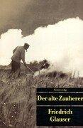 Das erzählerische Werk 2. Der alte Zauberer: 1930 - 1933: BD II