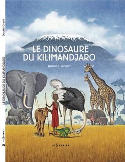 Le dinosaure du Kilimandjaro