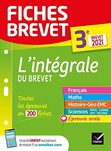 L'intégrale du brevet, 3e : brevet 2021