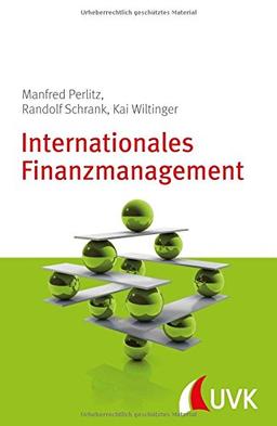 Internationales Finanzmanagement. Management konkret