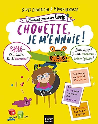 Chouette, je m'ennuie !