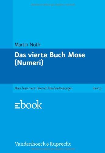 Das Alte Testament Deutsch (ATD), Tlbd.7, Das vierte Buch Mose (Numeri) (Das Alte Testament Deutsch. Atd. Kartonierte Ausgabe)