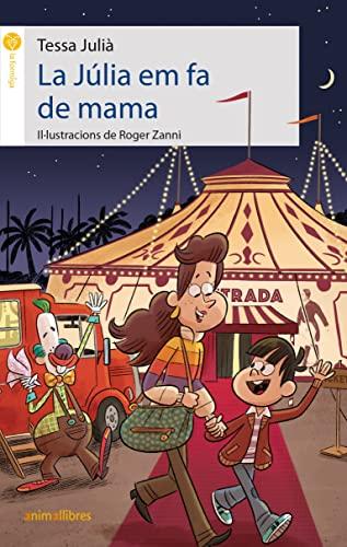 La Júlia em fa de mama (La formiga, Band 114)