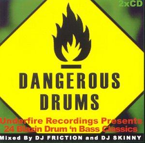 Dangerous Drums