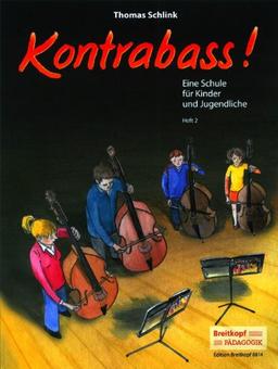 Kontrabass! Eine Schule für Kinder und Jugendliche Heft 2 (EB 8814)