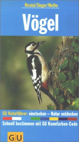 GU Naturführer Vögel. Die wichtigen Vogelarten Europas erkennen und bestimmen