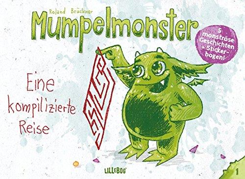 Mumpelmonster Band 1: Eine kompilizierte Reise