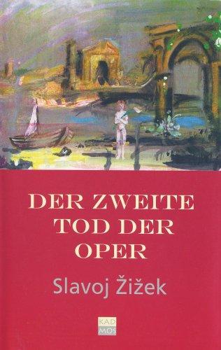 Der zweite Tod der Oper