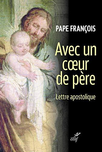 Avec un coeur de père : lettre apostolique