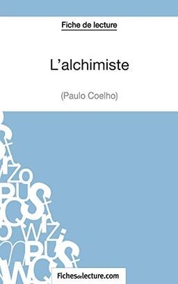 L'alchimiste de Paulo Coelho (Fiche de lecture) : Analyse complète de l'oeuvre