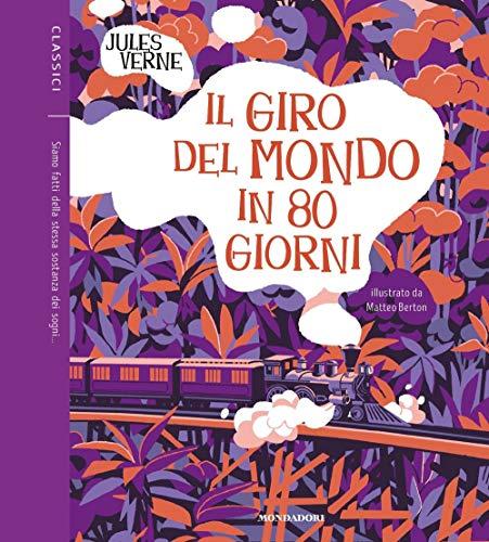 Il giro del mondo in 80 giorni (Classici illustrati)