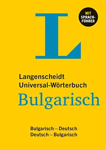 Langenscheidt Universal-Wörterbuch Bulgarisch: Bulgarisch - Deutsch / Deutsch - Bulgarisch mit Sprachführer