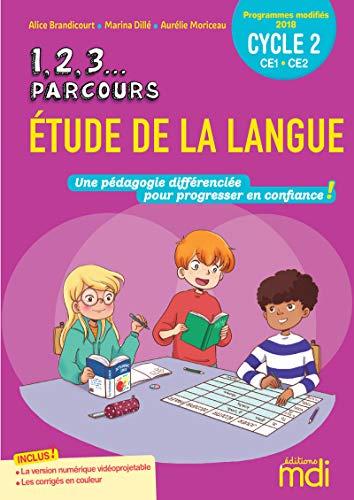 1, 2, 3... parcours, étude de la langue CE1, CE2, cycle 2 : programmes modifiés 2018