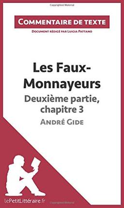 Les Faux-Monnayeurs d'André Gide : Deuxième partie, chapitre 3 : Commentaire et Analyse de texte