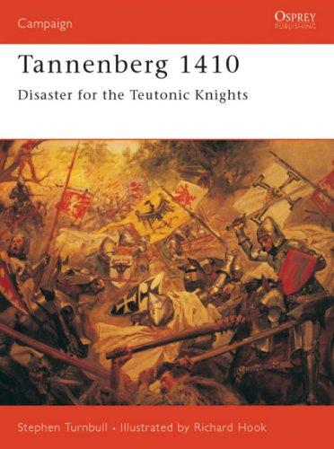 Tannenberg 1410: Disaster for the Teutonic Knights (Campaign, Band 122)