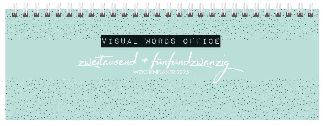 Tischquerkalender Visual Words Office 2025: 1 Woche 2 Seiten; Tischkalender quer mit Sprüchen und viel Platz für Notizen; Format: 29,8 x 10,5 cm