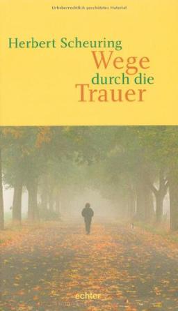 Wege durch die Trauer