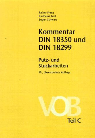 Kommentar zur DIN 18299 und DIN 18350 Putz- und Stuckarbeiten