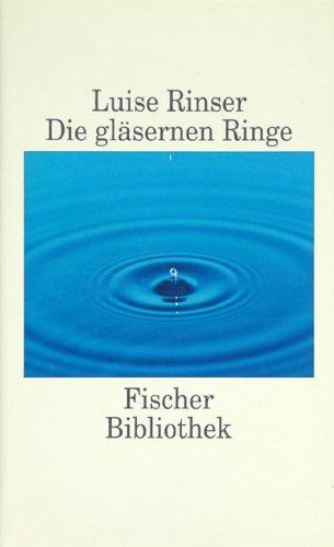 Die gläsernen Ringe