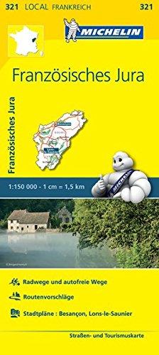 Michelin Französische Jura: Straßen- und Tourismuskarte 1:150.000 (MICHELIN Localkarten)