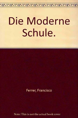 Die moderne Schule