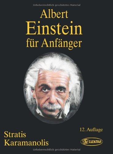 Albert Einstein für Anfänger