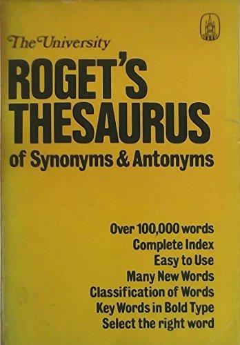 Roget's Thesaurus of Synonyms and Antonyms