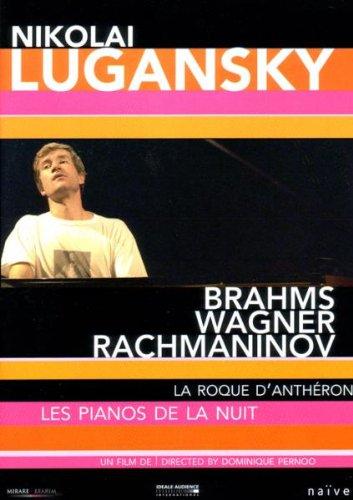 Nikolai Lugansky - Brahms, Wagner und Rachmaninoff