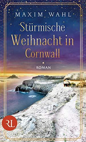 Stürmische Weihnacht in Cornwall: Roman