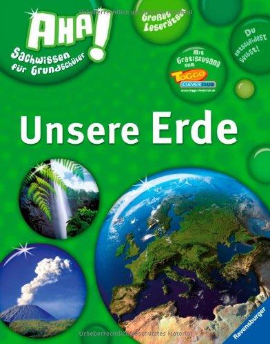 AHA! Sachwissen für Grundschüler: Unsere Erde