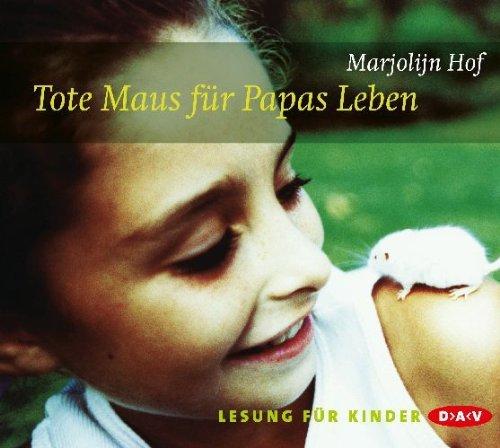 Tote Maus für Papas Leben, 2 Audio-CDs