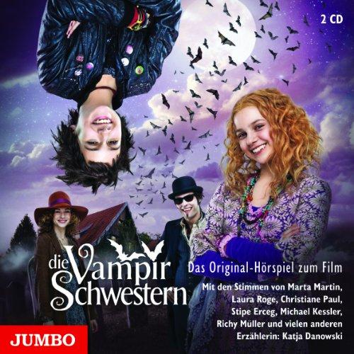 Die Vampirschwestern. Das Original-Hörspiel zum Film: Das Original-Filmhörspiel