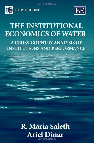 The Institutional Economics of Water: A Cross-Country Analysis of Institutions and Performance