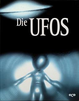 Die Ufos - Geheimnisse des Unbekannten