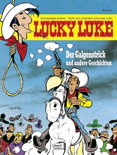 Lucky Luke 42 Der Galgenstrick