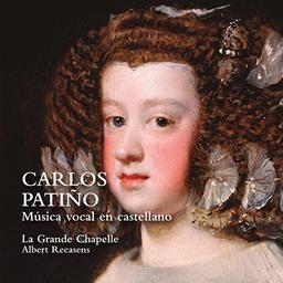 Patino: Música vocal en Castellano (Weltersteinspielung)