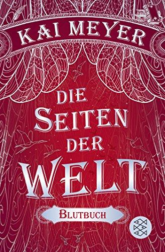 Die Seiten der Welt: Blutbuch