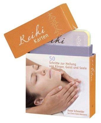 Reiki: 50 Schritte zur Heilung von Körper, Geist und Seele