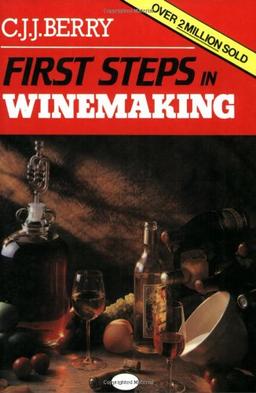 First Steps in Winemaking