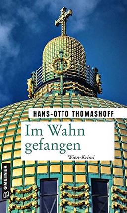 Im Wahn gefangen: Kriminalroman (Inspektor Benedict Sperling) (Kriminalromane im GMEINER-Verlag)