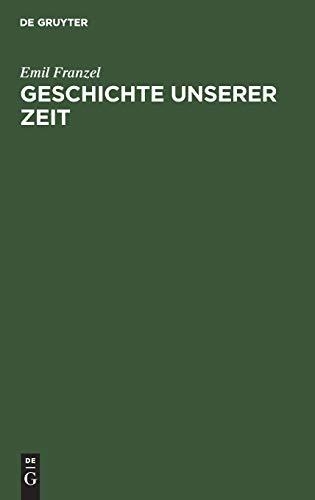 Geschichte unserer Zeit: 1870–1950