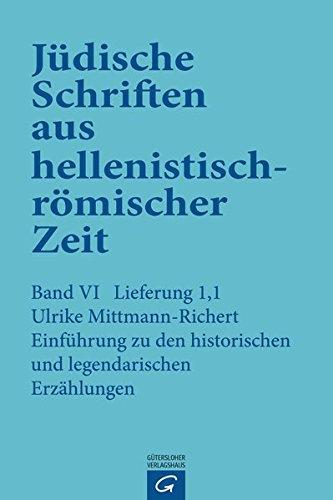 Jüdische Schriften aus hellenistisch-römischer Zeit, Bd 6: Supplementa: Historische und legendarische Erzählungen