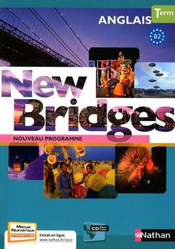 New bridges, anglais terminale, B2 : grand format 2012