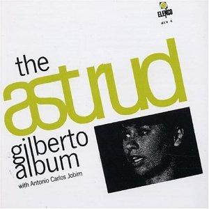 The Astrud Gilberto Album - With Antonio Carlos Jobim (Elenco Brazil-Serie)