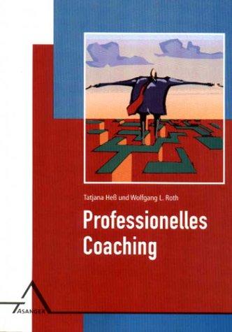 Professionelles Coaching: Eine Expertenbefragung zur Qualitätseinschätzung und -entwicklung