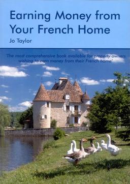 Earning Money from Your French Home (Earning Money S.)