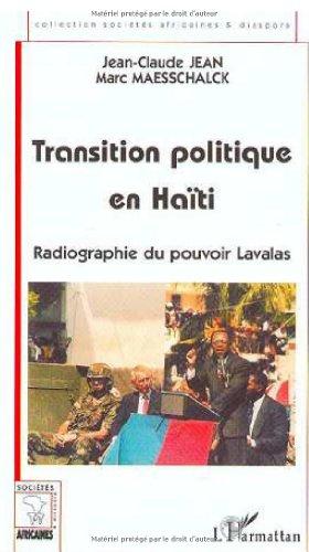 Transition politique en Haïti : radiographie du pouvoir Lavalas