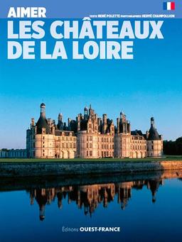 Les châteaux de la Loire