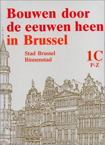 Brussel neerl binnenstad p z t1c (Patrimoine de Belgique)