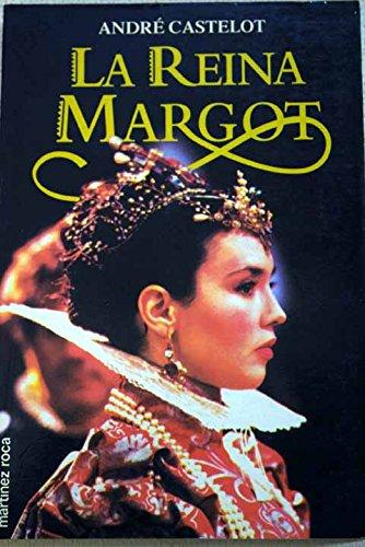 La Reina Margot